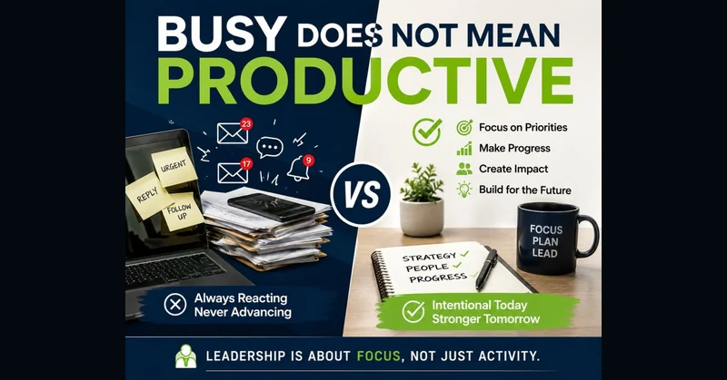 Busy Does Not Mean Productive